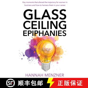 That Women Altered the Ceiling Key 9798885045575 Business an... Glass Epiphanies Moments for Trajectory 4周达