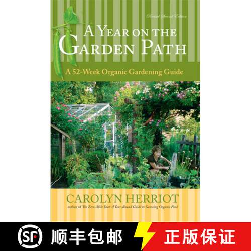 【3-4周达】A Year on the Garden Path : A 52-Week Organic Gardening Guide, Revised Second Edition [9781550175158]