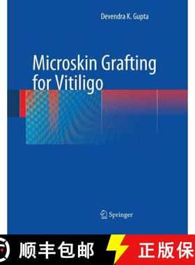【3-4周达】Microskin Grafting for Vitiligo (Softcover reprint of the original 1st ed. 2009) (Softcove... [9781447168799]