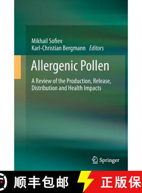 【3-4周达】Allergenic Pollen : A Review of the Production, Release, Distribution and Health Impacts [9789401784832]