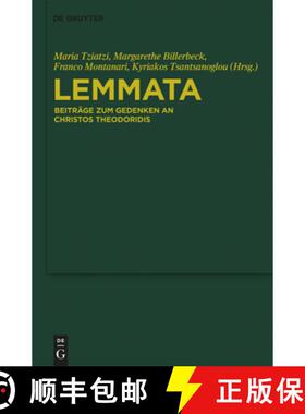 【3-4周达】Lemmata: Beiträge Zum Gedenken an Christos Theodoridis [9783110354287]