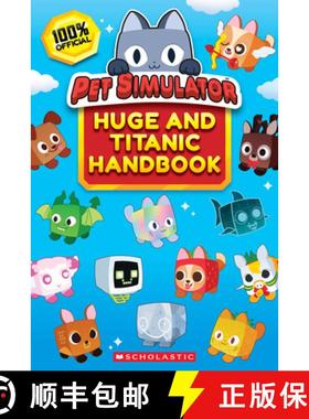 【3-4周达】The Official Pet Simulator Huge and Titanic Handbook [9781546131601]