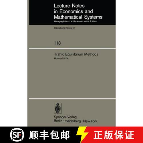 【3-4周达】Traffic Equilibrium Methods : Proceedings of the International Symposium Held at the Unive... [9783540076209]