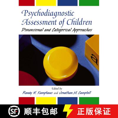 【3-4周达】Psychodiagnostic Assessment of Children - Dimensional and Categorical Approaches: Dimensio... [9780471212195]