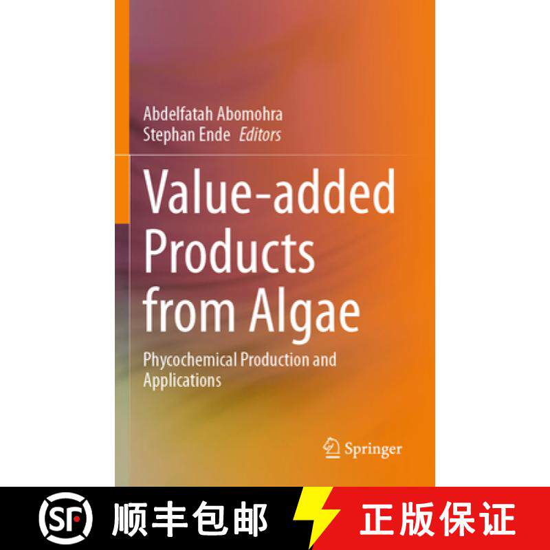 【3-4周达】Value-Added Products from Algae: Phycochemical Production and Applications [9783031420283]