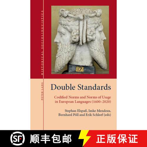 【3-4周达】Double Standards : Codified Norms and Norms of Usage in European Languages (1600-2020) [9781803749402]