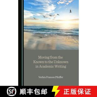 Academic Moving 预订 Known the Unknown 9781527577787 Writing from