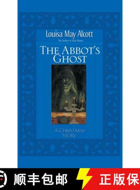 【3-4周达】The Abbot's Ghost: A Christmas Story [9781401689674]