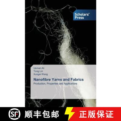 预订 Nanofibre Yarns and Fabrics [9783639705591]