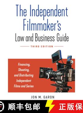预订 The Independent Filmmaker's Law and Business Guide: Financing, Shooting, and Distributing Indepe... [9781641604246]