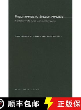预订 Preliminaries to Speech Analysis: The Distinctive Features and Their Correlates [9780262600019]