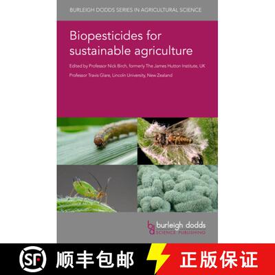 【3-4周达】精装 Biopesticides for Sustainable Agriculture [9781786763563]