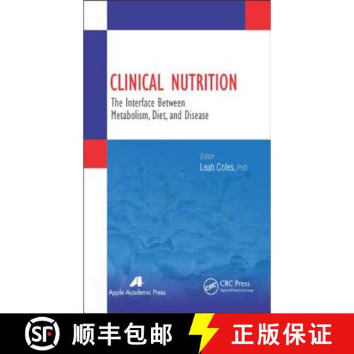 【3-4周达】精装 Clinical Nutrition: The Interface Between Metabolism, Diet, and Disease [9781926895970]