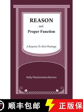 预订 Reason and Proper Function: A Response to Alvin Plantinga [9780578500249]