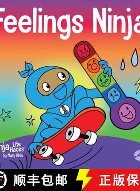 预订 Feelings Ninja : A Social, Emotional Children's Book About Recognizing and Identifying Your Feel... [9781637312391]