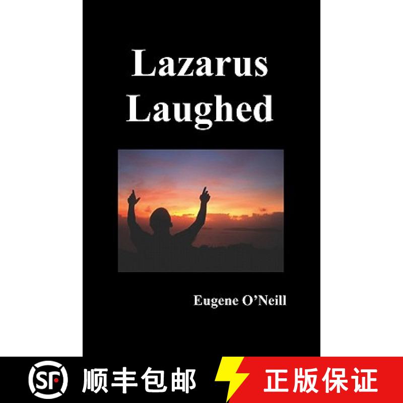 【2-3周达】Lazarus Laughed: A Play for Imaginative Theatre [9781849025720]