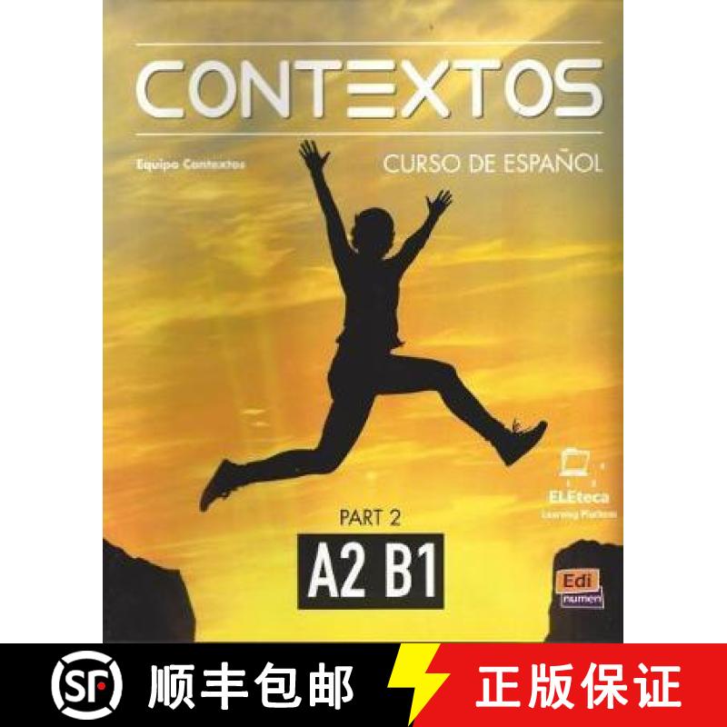 【2-3周达】Contextos A2-B1 : Student Book with Instructions in English and Free Access to Eleteca: Cu... [9788498489132]