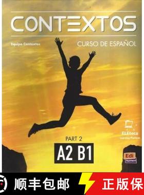 【3-4周达】Contextos A2-B1 : Student Book with Instructions in English and Free Access to Eleteca: Cu... [9788498489132]