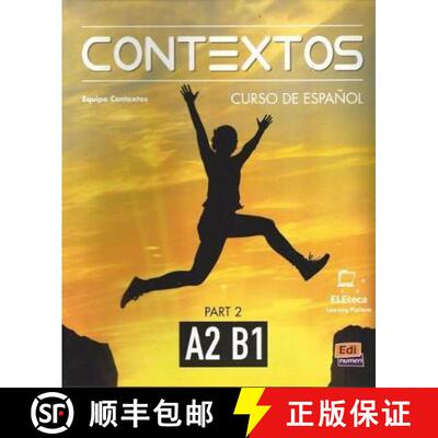【3-4周达】Contextos A2-B1 : Student Book with Instructions in English and Free Access to Eleteca: Cu... [9788498489132]