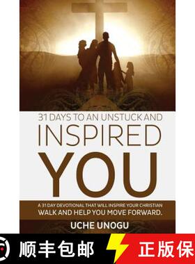 【3-4周达】31 Days to an Unstuck and Inspired You: A 31 day devotional that will inspire your Christi... [9780692365076]
