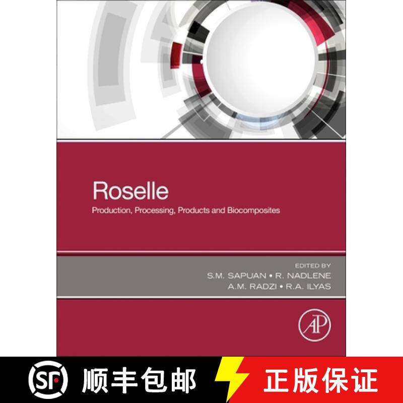 【3-4周达】Roselle: Production, Processing, Products and Biocomposites [9780323852135]