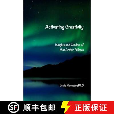 【3-4周达】Activating Creativity: Insights and Wisdom of MacArthur Fellows [9781365650024]
