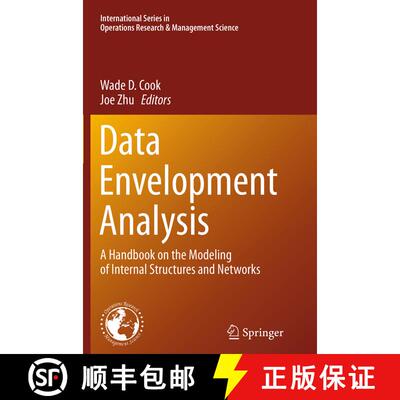 【3-4周达】Data Envelopment Analysis : A Handbook of Modeling Internal Structure and Network (Softcov... [9781489978462]