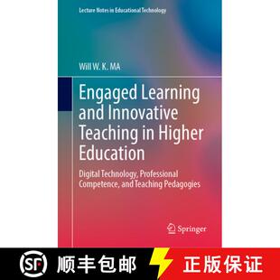 【3-4周达】Engaged Learning and Innovative Teaching in Higher Education : Digital Technology, Profess... [9789819721702]