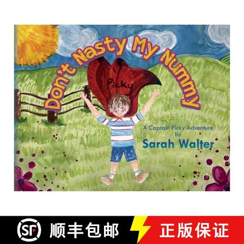 【3-4周达】Don't Nasty My Nummy: A Captain Picky Adventure [9781685155377]