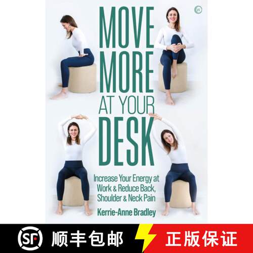 【3-4周达】Move More at Your Desk – Increase Your Energy at Work & Reduce Back, Shoulder & Neck Pain [9781786786074]