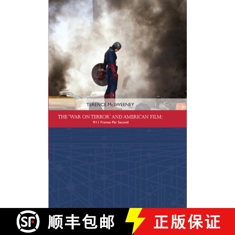 【3-4周达】The 'War on Terror' and American Film: 9/11 Frames Per Second [9781474413060]