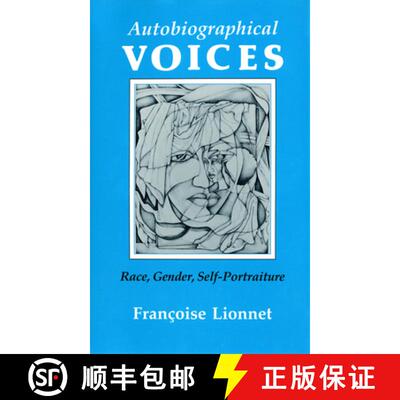 【3-4周达】Autobiographical Voices: Race, Gender, Self-Portraiture [9780801420917]