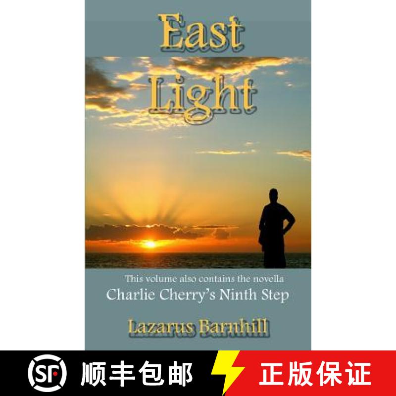 【3-4周达】East Light: Charlie Cherry's Ninth Step [9781938101564]