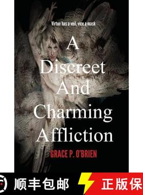 现货 A Discreet and Charming Affliction [9780993878404]