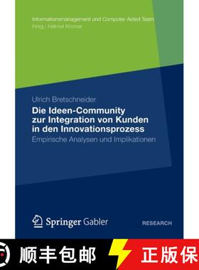 【3-4周达】Die Ideen Community zur Integration von Kunden in die frühen Phasen des Innovationsprozes... [9783834933737]