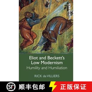 Humility and Beckett 9781474479042 Modernism Eliot 4周達(dá) Low Humiliation
