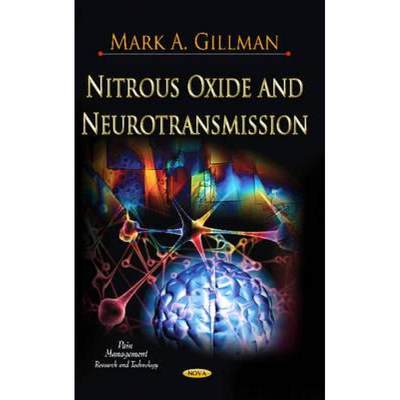 【4周达】Nitrous Oxide and Neurotransmission [9781614701064]