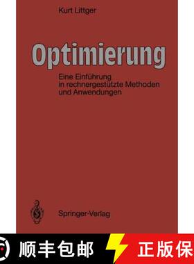 【3-4周达】Optimierung : Eine Einführung in rechnergestützte Methoden [9783642877308]