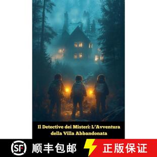 【3-4周达】Il Detective dei Misteri: L'Avventura della Villa Abbandonata [9798231427017]