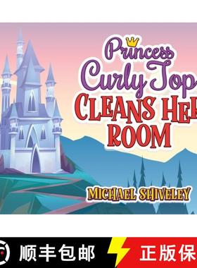 预订 Princess Curly Top: Cleans Her Room [9781959484608]