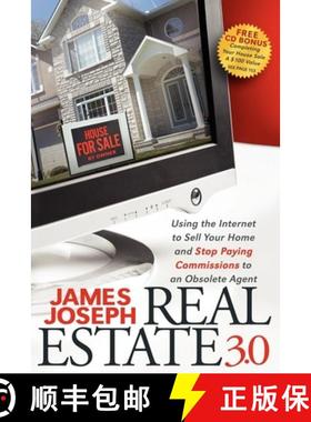 【3-4周达】Real Estate 3.0 : Using the Internet to Sell Your Home and Stop Paying Commissions to an O... [9781600376061]