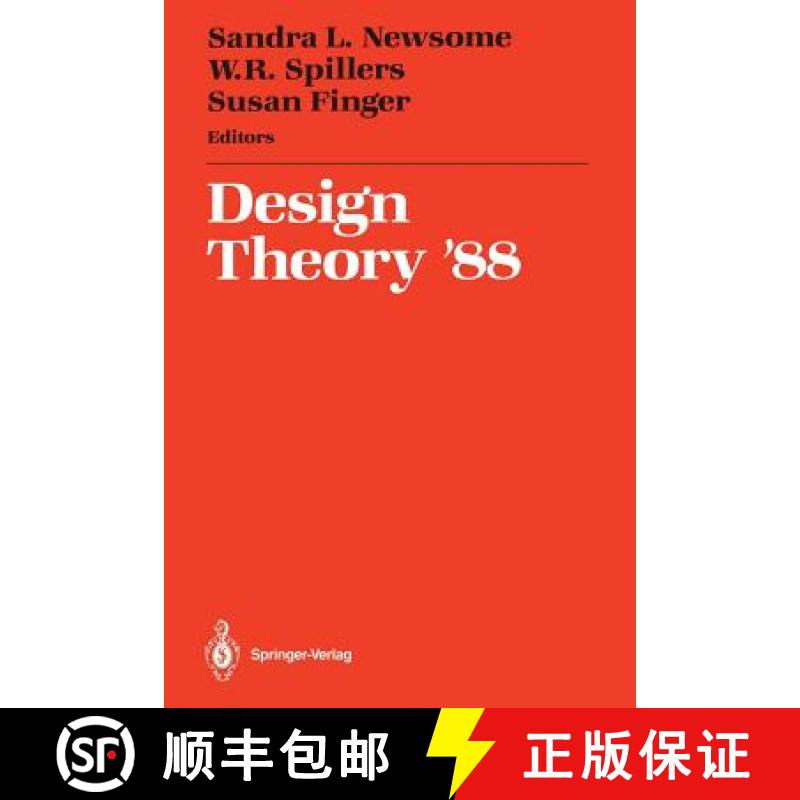 【3-4周达】Design Theory '88 : Proceedings of the 1988 NSF Grantee Workshop on Design Theory and Meth... [9781461281894]