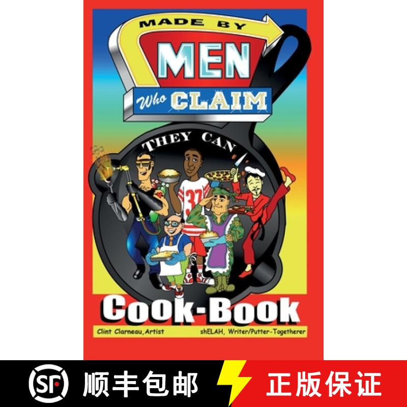 预订 Made by Men Who Claim They Can Cook-Book [9781892172075]