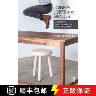 Woodworking History Gender for Joists 4周達(dá) and the Century 21st Joinery 9780367363406