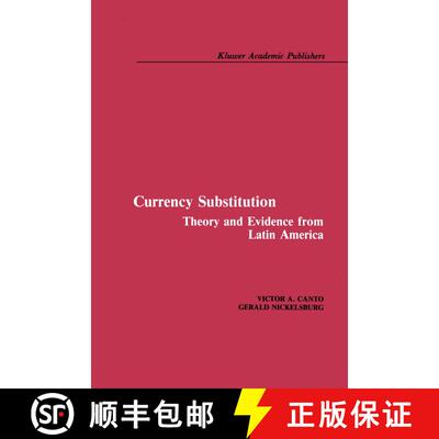 【3-4周达】Currency Substitution : Theory and Evidence from Latin America [9780898381955]