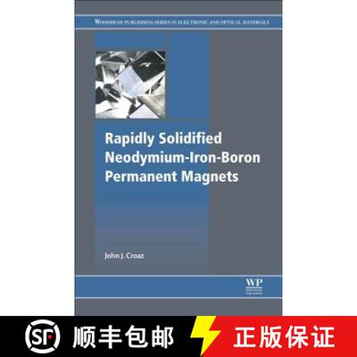 【3-4周达】Rapidly Solidified Neodymium-Iron-Boron Permanent Magnets [9780081022252]