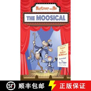 Mortimer and Moosical 3周达 The 9798218076818