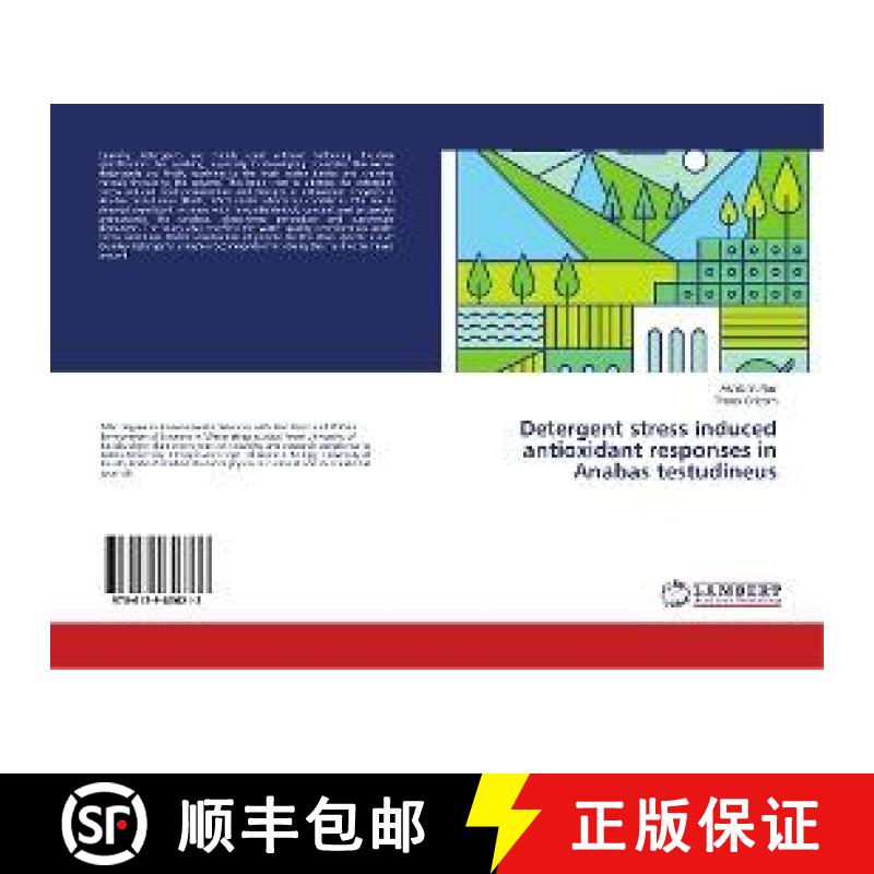 预订 Detergent stress induced antioxidant responses in Anabas testudineus [9786139856213]