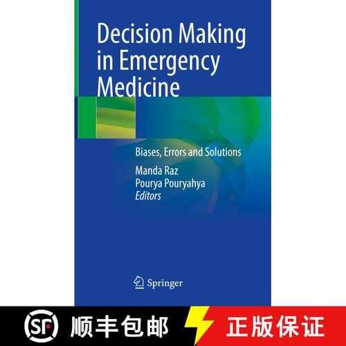 【3-4周达】精装 Decision Making in Emergency Medicine: Biases, Errors and Solutions [9789811601422]