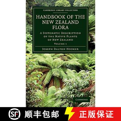 预订 Handbook of the New Zealand Flora: A Systematic Description of the Native Plants of New Zealand ... [9781108030397]